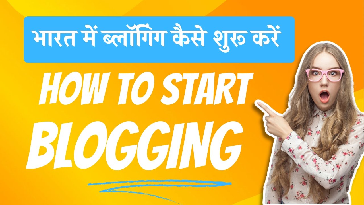 How to Start Blogging in Hindi