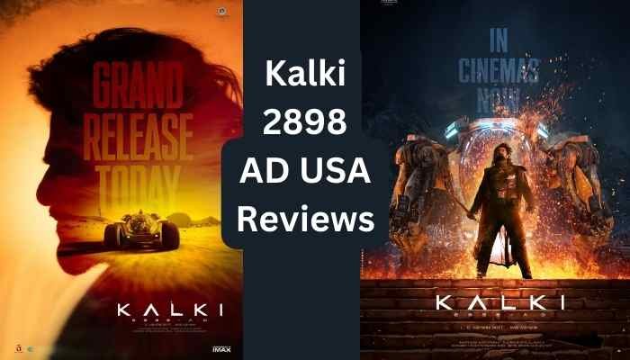 Kalki 2898 AD USA Reviews