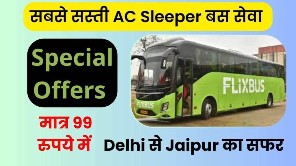 Enjoy AC Sleeper Bus from Lucknow to Delhi for just Rs. 199, even auto fares will not be this cheap