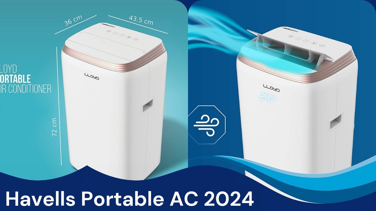 Havells Portable AC 2024 : हैवेल्स ने लांच किया अपना मिनी पोर्टेबल AC… 29% डिस्काउंट के साथ अब हमेशा लेंगे आप ठंडी हवा