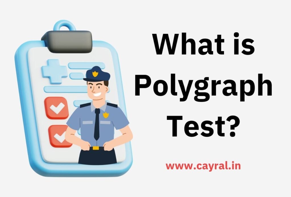 Polygraph Test in hindi: पॉलीग्राफ टेस्ट क्या है? कोलकाता डॉक्टर रेप-मर्डर के आरोपी का हुआ टेस्ट Blog | Cayral Polygraph Test in hindi