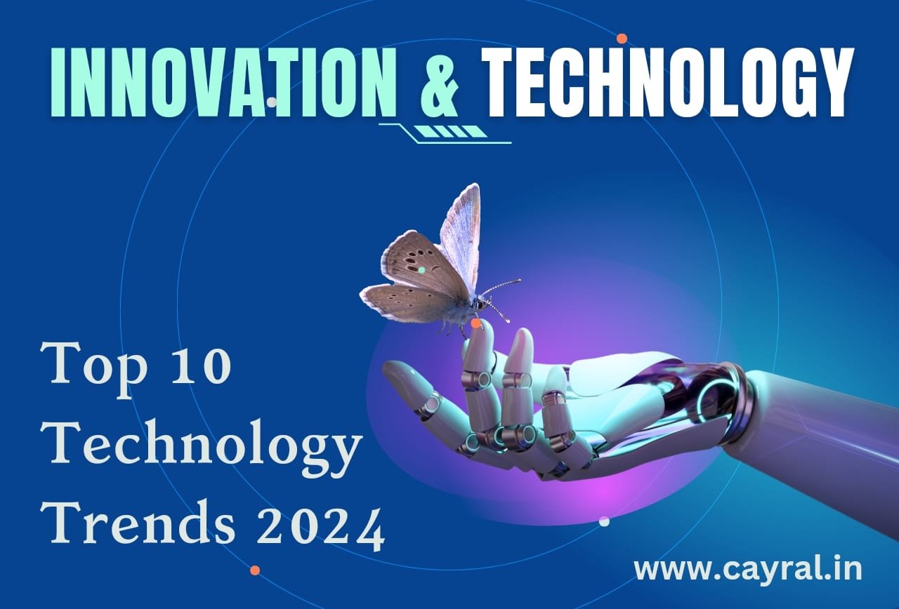 Top 10 Technology Trends 2024 | ऐसी टेक्नोलॉजी जो बदल देंगी दुनिया