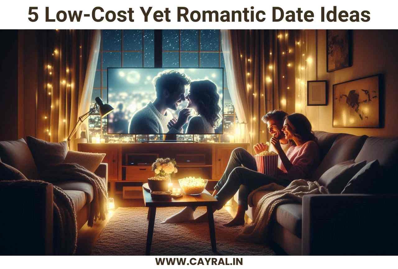5 Low-Cost Yet Romantic Date Ideas: मात्र Rs.500 में करें डेट पूरी