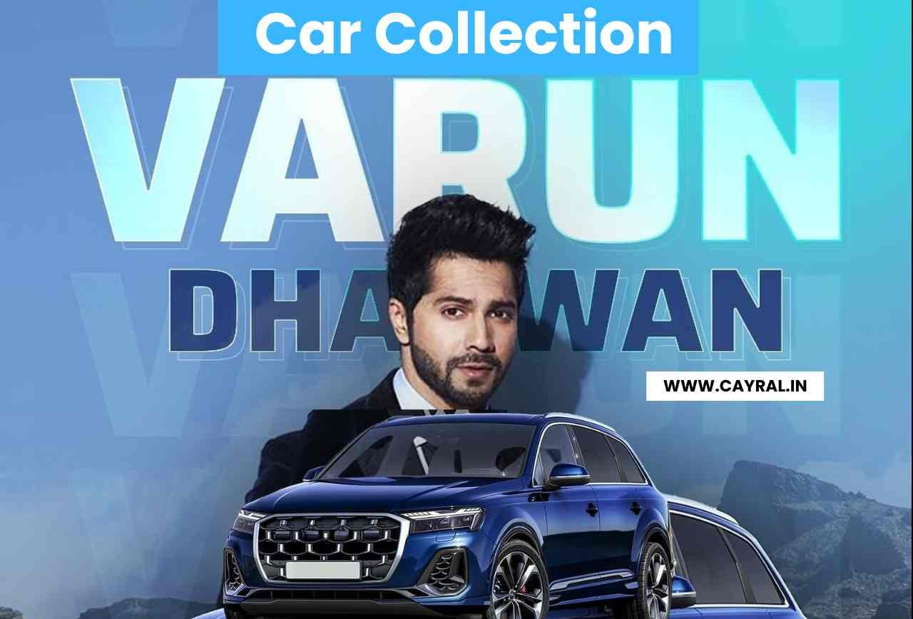 Varun Dhawan Car Collection