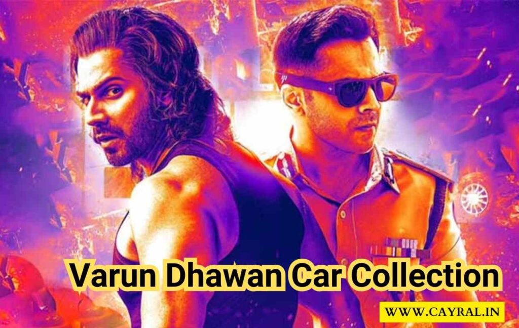 Varun Dhawan Car: देखें बॉलीवुड स्टार का आलीशान गैराज Blog | Cayral Varun Dhawan Car Collection