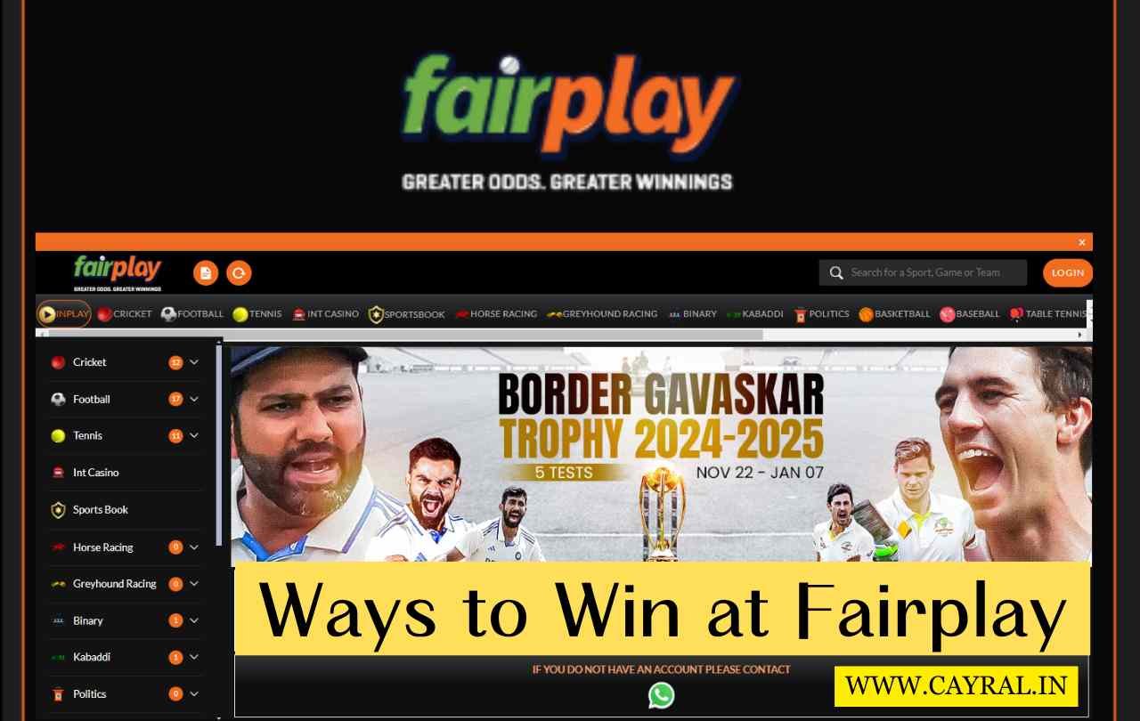 Ways to Win at Fairplay: कुछ महत्वपूर्ण टिप्स और ट्रिक्स