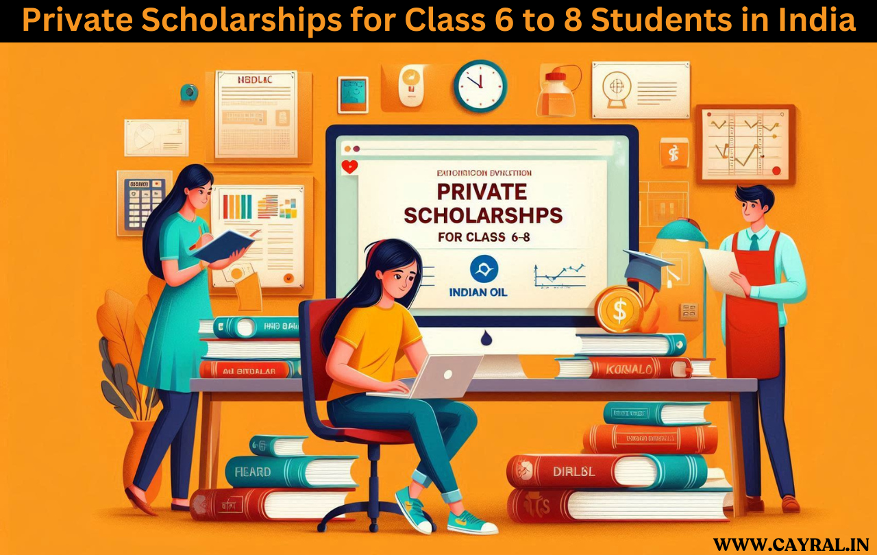 Private Scholarships for Class 6 to 8 Students in India