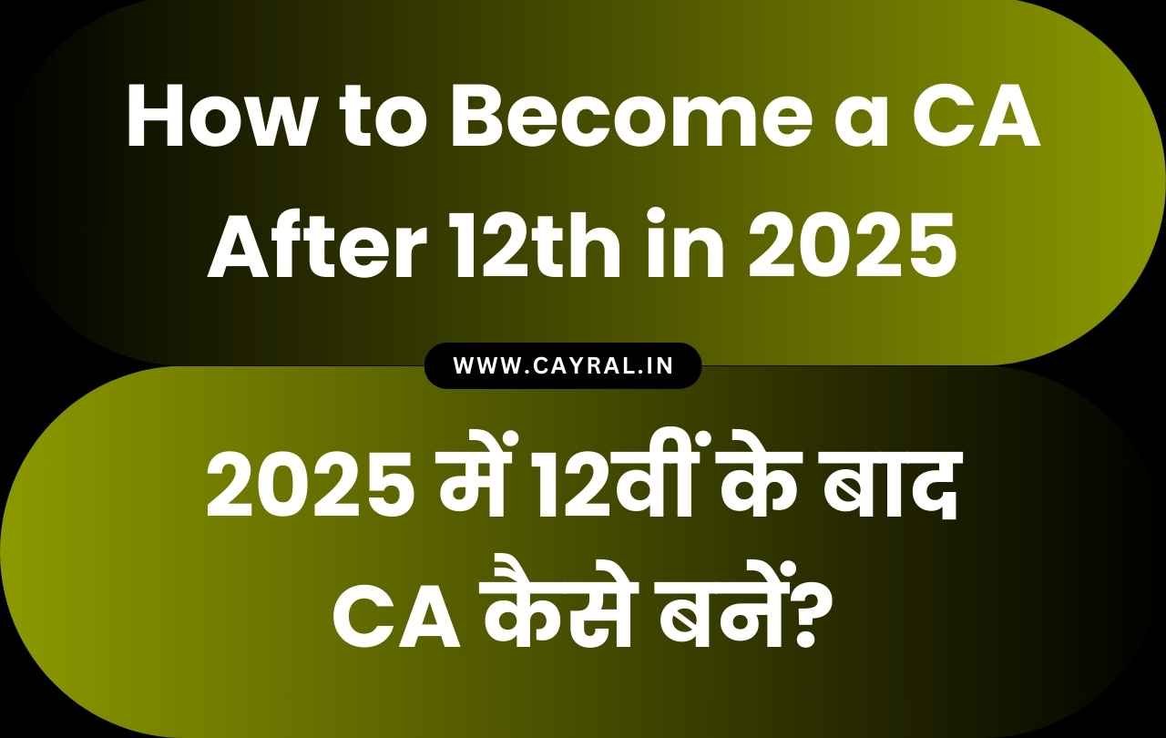 How to Become a CA After 12th in 2025 | P137