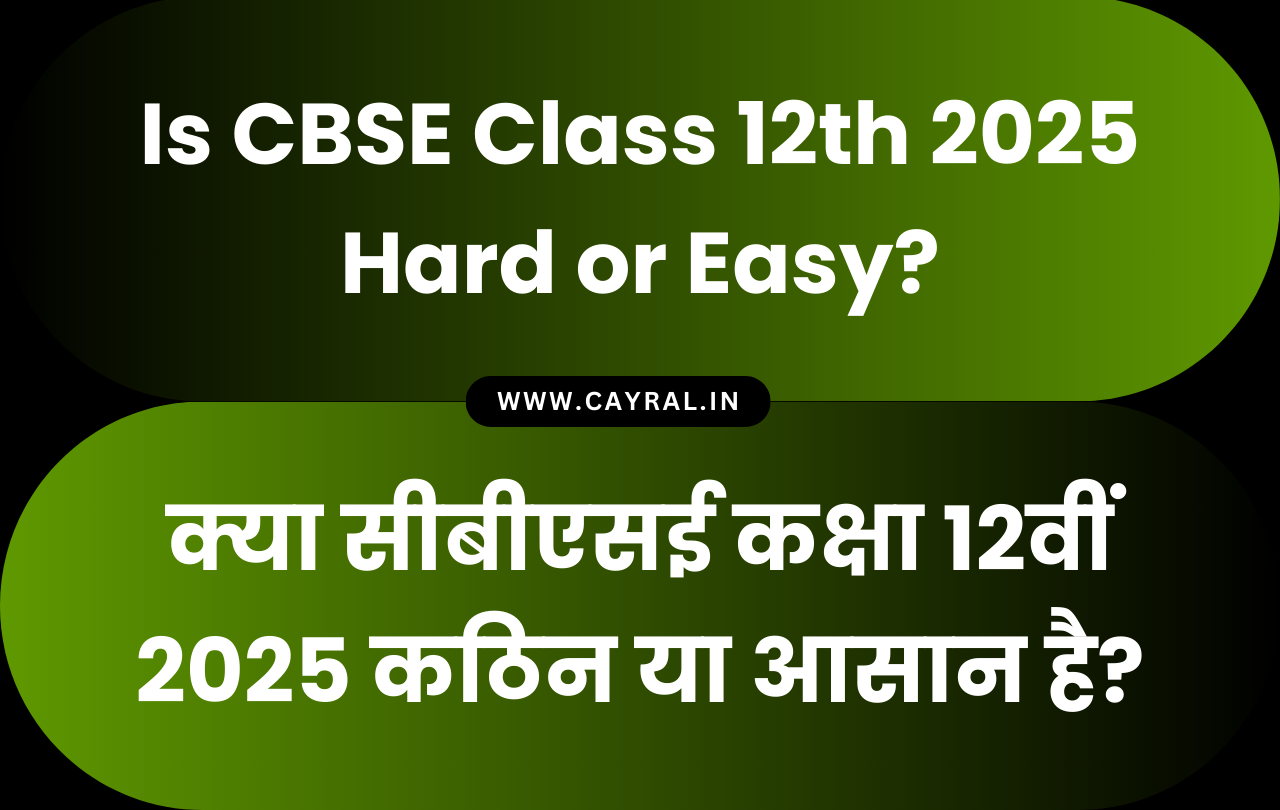 Is CBSE Class 12th 2025 Hard or Easy? | P142